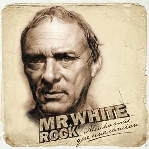 Mr White Rock - Son Todos Iguale