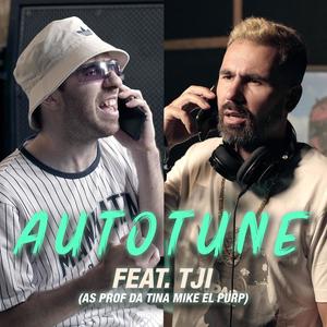 Auto Tune (feat. TJI) [Explicit]