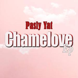 Chamelove Ep (Explicit)