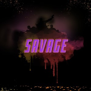 SAVAGE (Explicit)