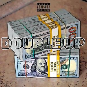 DOUBLE UP (feat. RIKO RRED) (Explicit)
