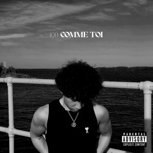 100 Comme Toi (Version Courte|Explicit)