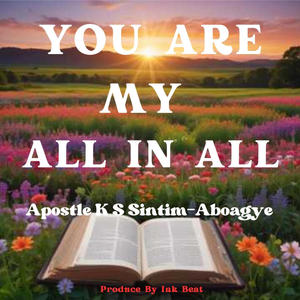 You Are My All In All