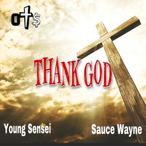 Thank God (feat. Swaggod Sensei) [Radio Edit]