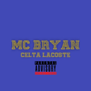 Celta lacoste (Explicit)