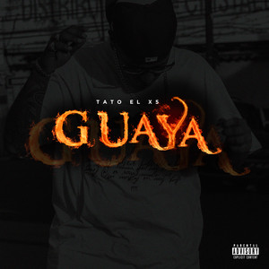 Guaya (Explicit)