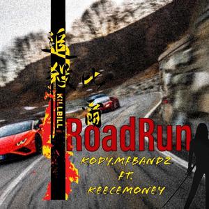 Road Run (feat. Keece Money) (Explicit)