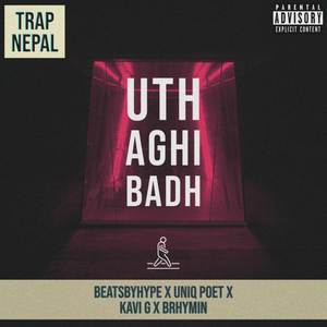 Uth Aghi Badh (Explicit)