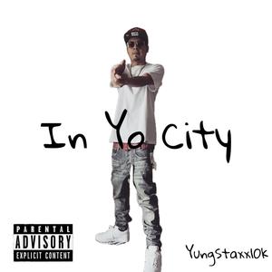 In Yo City (Explicit)