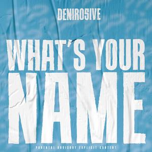 What's Your Name? (Explicit)