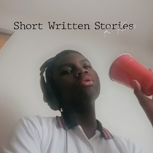 Short Written Stories (Explicit)