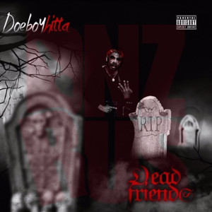 Dead Frindz (Explicit)