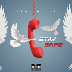 Stay Safe (Explicit)