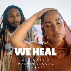 We Heal (Explicit)