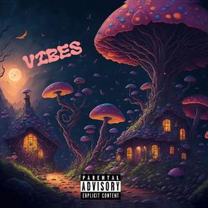 Vibes (Explicit)