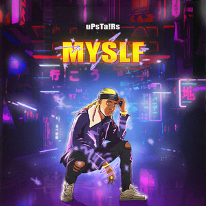 Myslf (Explicit)