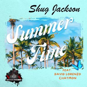 Summertime (feat. David Lorenzo Chatmon) [Explicit]