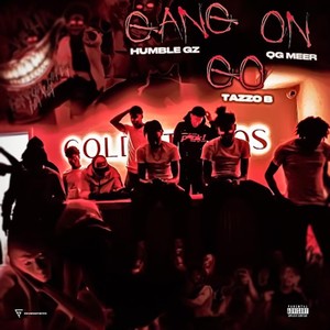 Gang On Go (Explicit)