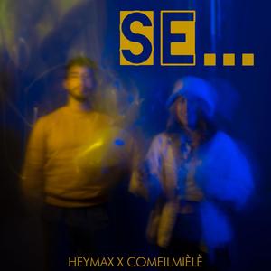 Se... (feat. Comeilmiele)