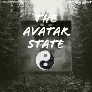 The Avatar State (Explicit)