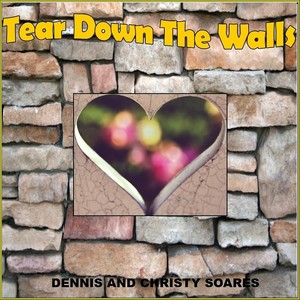 Tear Down the Walls(feat. Christy Soares)