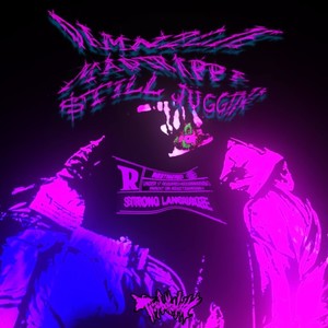 MADTRAPPA STILL JUGGIN' (Explicit)