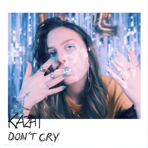 Don't Cry (Explicit)