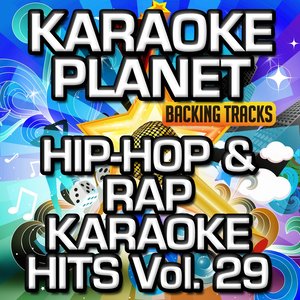 Hip-Hop & Rap Karaoke Hits, Vol. 29