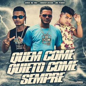 Quem Come Quieto Come Sempre (Explicit)