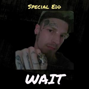 Wait (feat. Mansasworld) [Explicit]