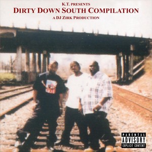 Dirty Down South Compilation (Explicit)