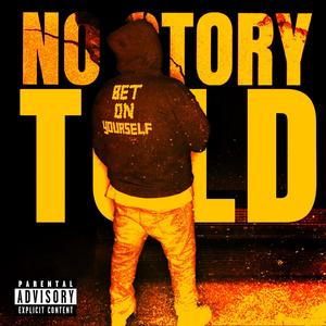 No Story Told (Explicit)