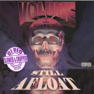 Still Afloat: Slowed & Chopped by DJ Red, Vol. 1 (Explicit)