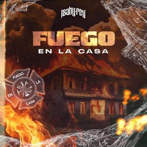 Fuego en la Casa