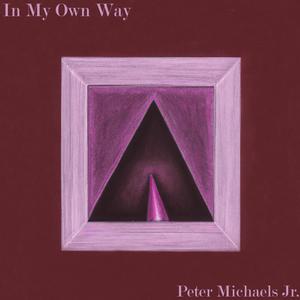 In My Own Way