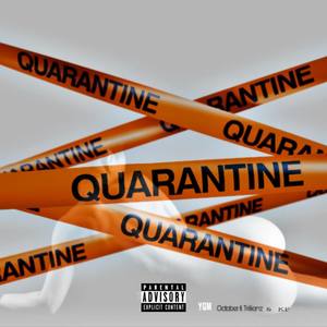 QUARANTINE (Explicit)