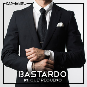 Bastardo (feat. Guè Pequeno)