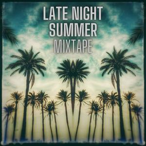 late night summer (Explicit)