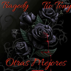 Otras Mejores (feat. Tio Tony) (Explicit)