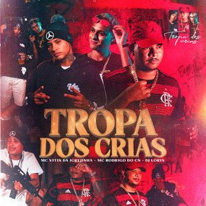 Tropa dos Crias (Explicit)