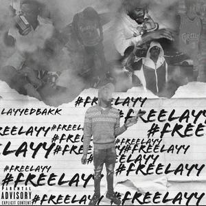 FREE LAYY (Explicit)