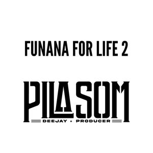 FUNANA FOR LIFE 2