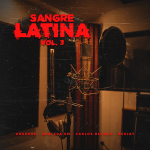 Sangre Latina Vol. 3