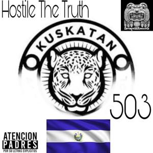 Kuskatan 503 (Para El Salvador) (feat. Genocide AKA Franc Castle) [Explicit]