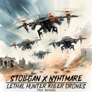 LETHAL HUNTER KILLER DRONES (feat. Nyhtmare) (Explicit)