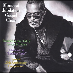 Montreal Jubilation Gospel Choir - Set Me As a Seal