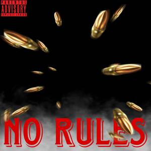 No Rules (Explicit)