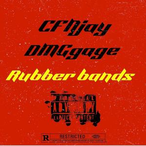 Rubber Bands (feat. CFNJay)