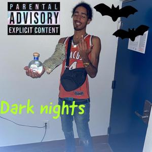 Dark nights (Explicit)