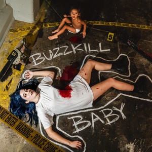 Buzzkill Baby